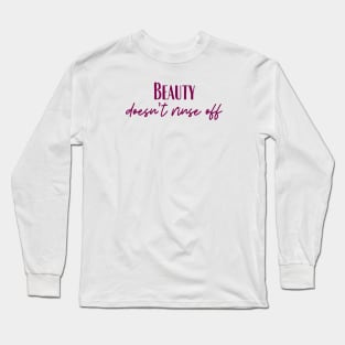 Beauty Long Sleeve T-Shirt